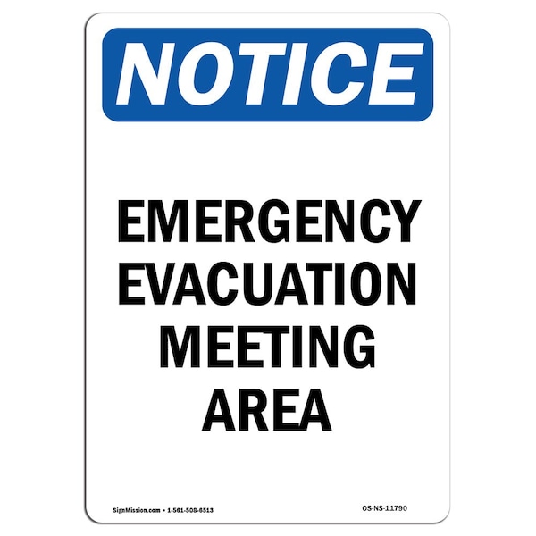 Safety Sign, OSHA Notice, 5" Height, Emergency Evacuation Meeting Area Sign, Portrait, 10PK
